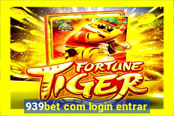 939bet com login entrar